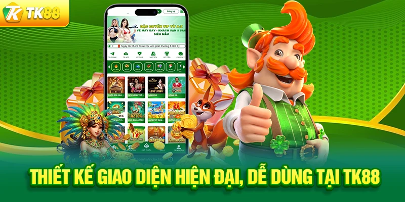 Thiết kế giao diện hiện đại, dễ dùng tại TK88